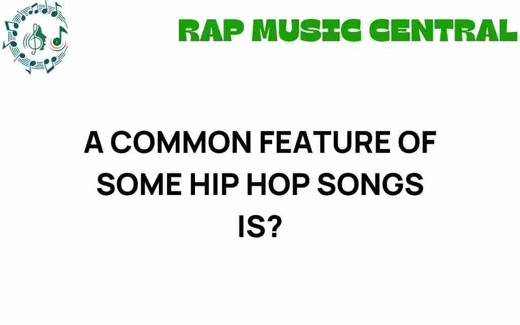 common-feature-hip-hop-songs