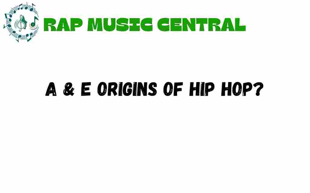 a-e-origins-of-hip-hop
