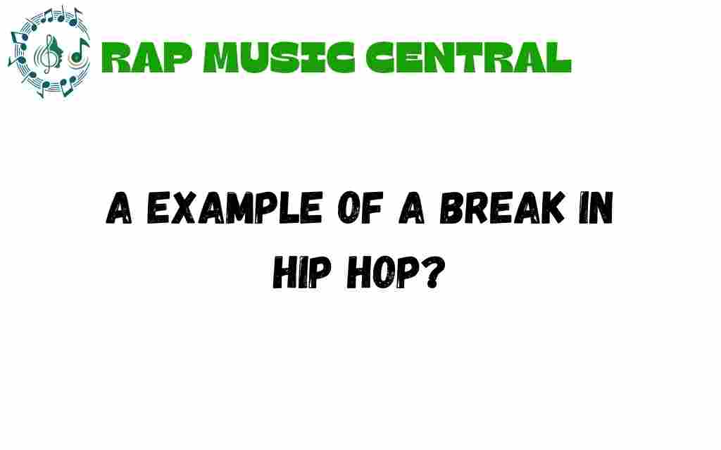 break-in-hip-hop