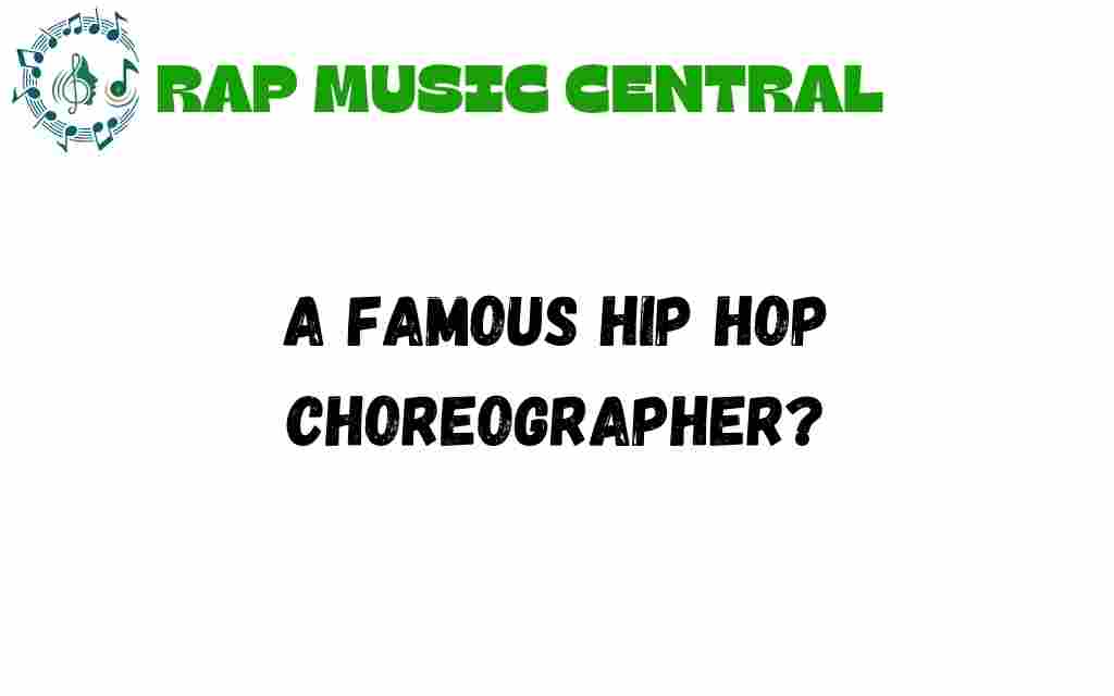 famous-hip-hop-choreographer