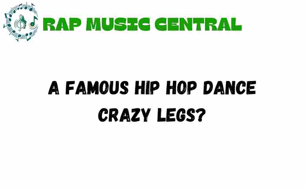 unveiling-crazy-legs-hip-hop-dance-icon