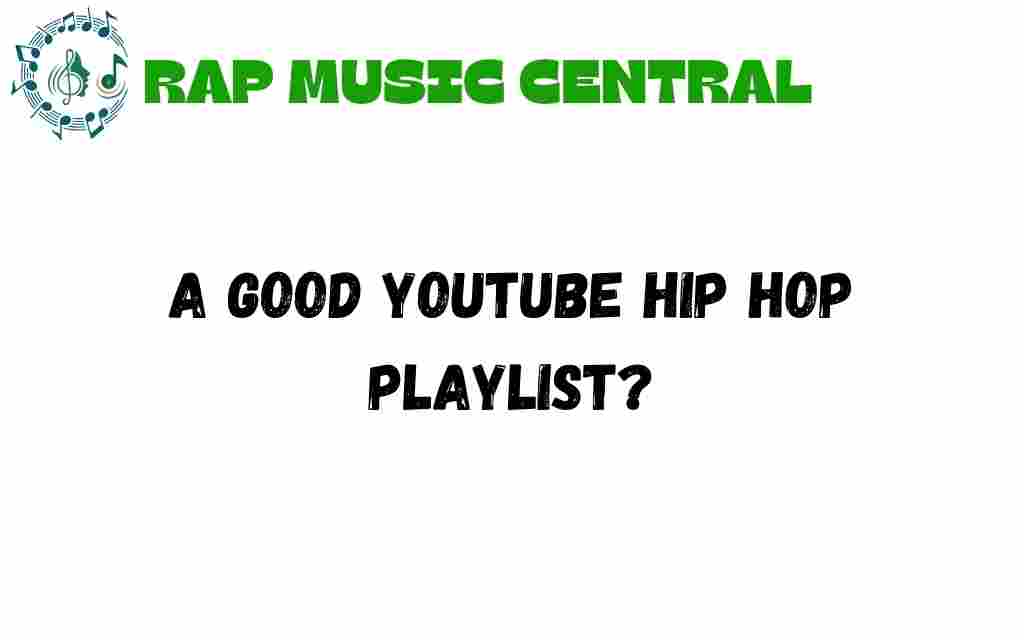 youtube-hip-hop-playlist