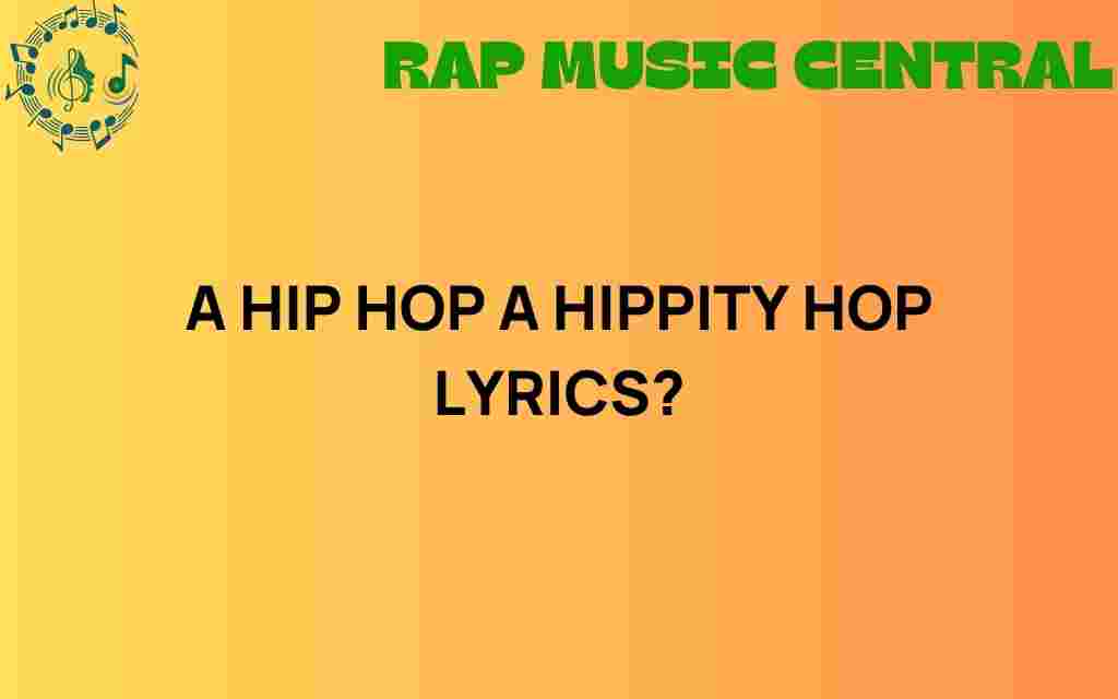 hip-hop-a-hippity-hop-lyrics