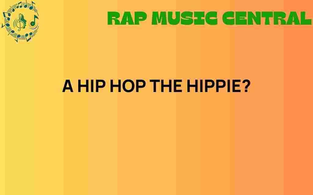 hip-hop-and-the-hippie-connection