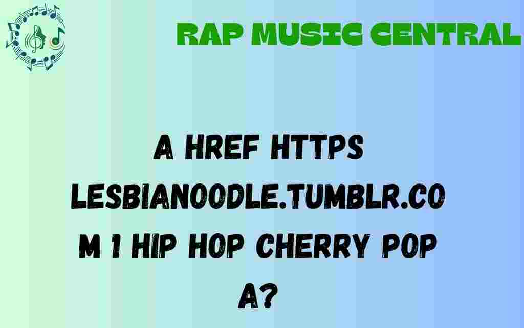 hip-hop-cherry-pop-culture