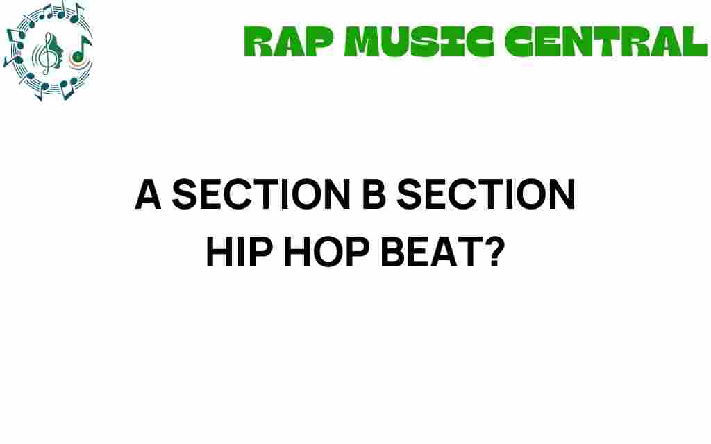 A-section-B-section-hip-hop-beats