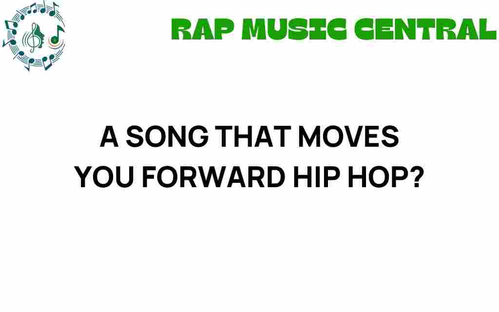 hip-hop-anthem-moves-you-forward
