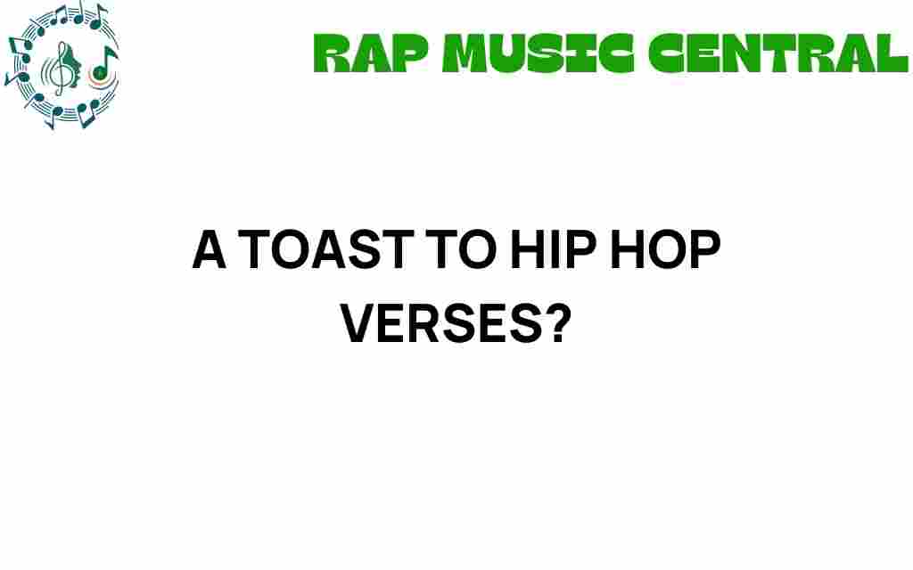 a-toast-to-hip-hop-verses
