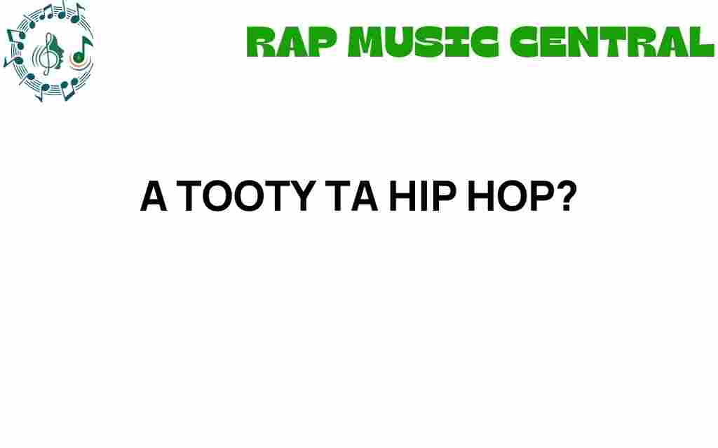 tooty-ta-hip-hop-trend
