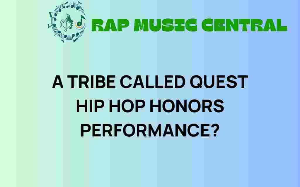 a-tribe-called-quest-hip-hop-honors-performance