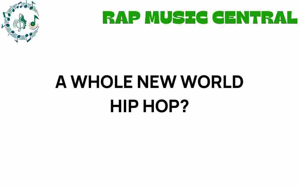 a-whole-new-world-hip-hop