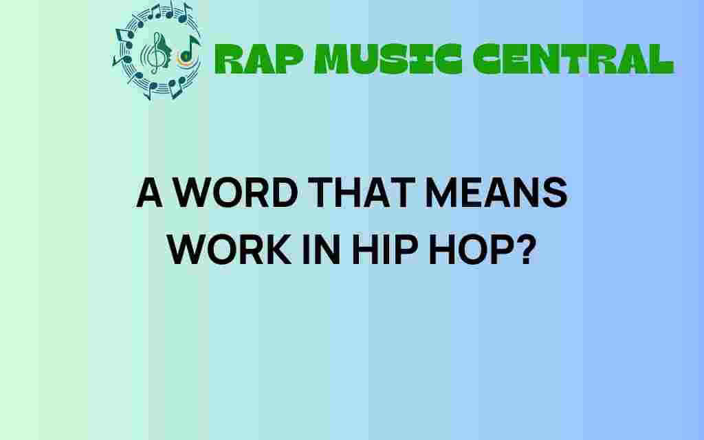 hip-hop-work-meaning