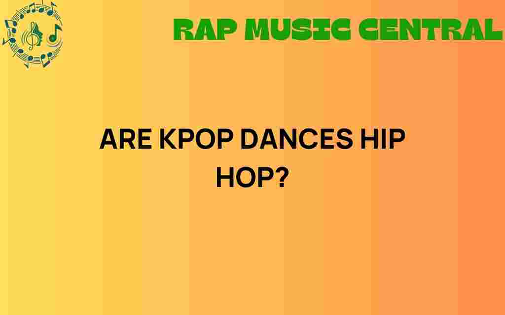 are-kpop-dances-hip-hop