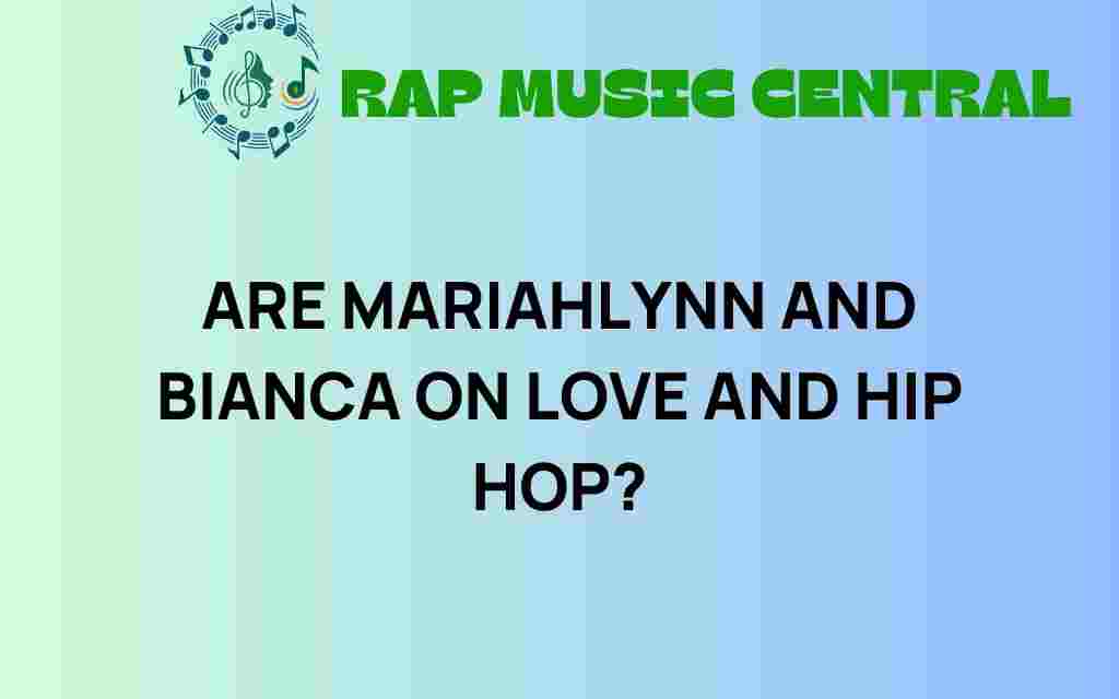 are-mariahlynn-and-bianca-on-love-and-hip-hop