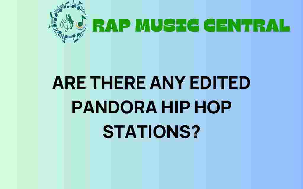 edited-pandora-hip-hop-stations