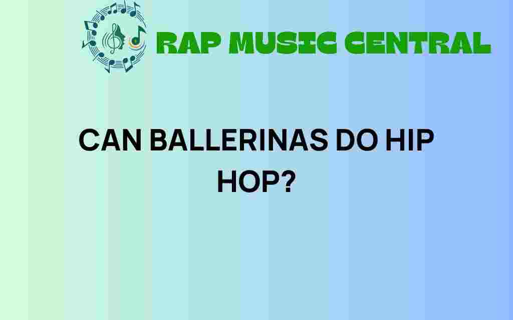 can-ballerinas-do-hip-hop