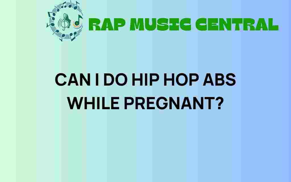 can-i-do-hip-hop-abs-while-pregnant