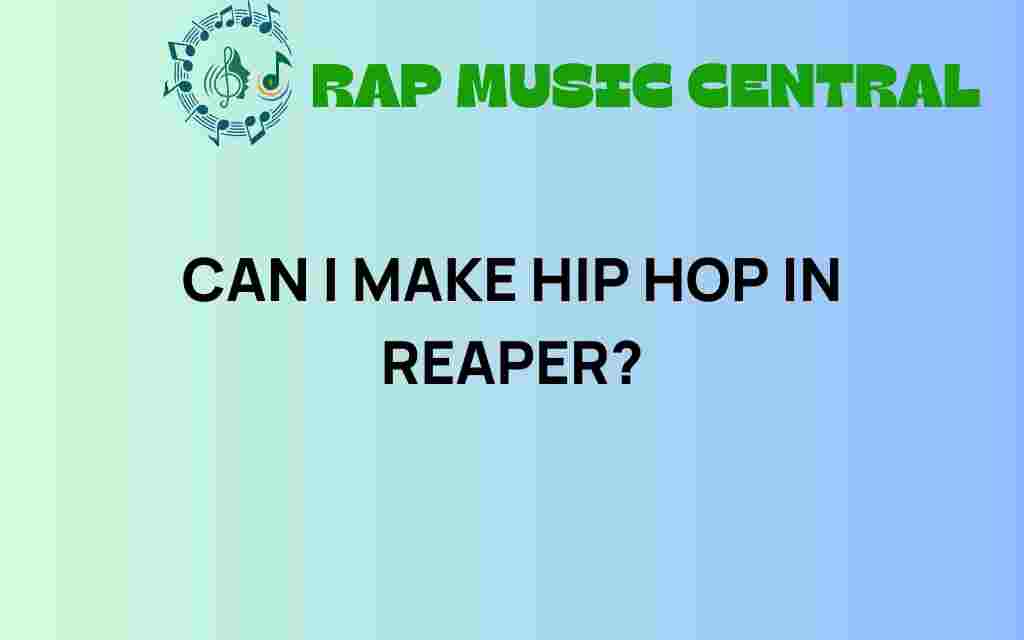 can-i-make-hip-hop-in-reaper