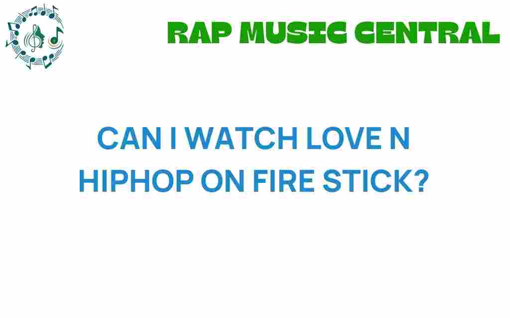 watch-love-hip-hop-fire-stick