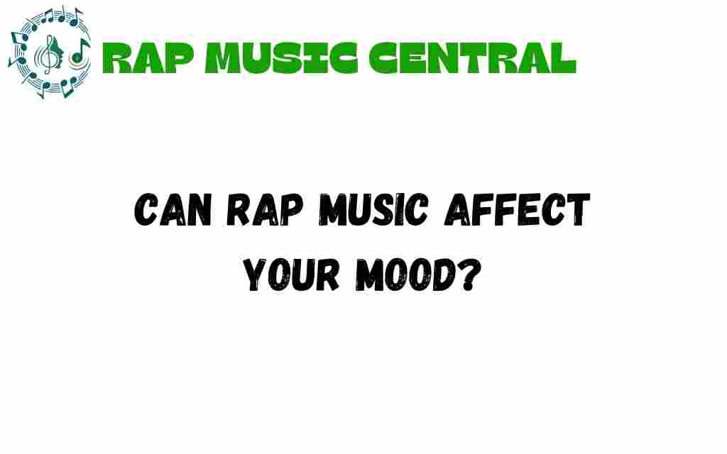 can-rap-music-affect-your-mood
