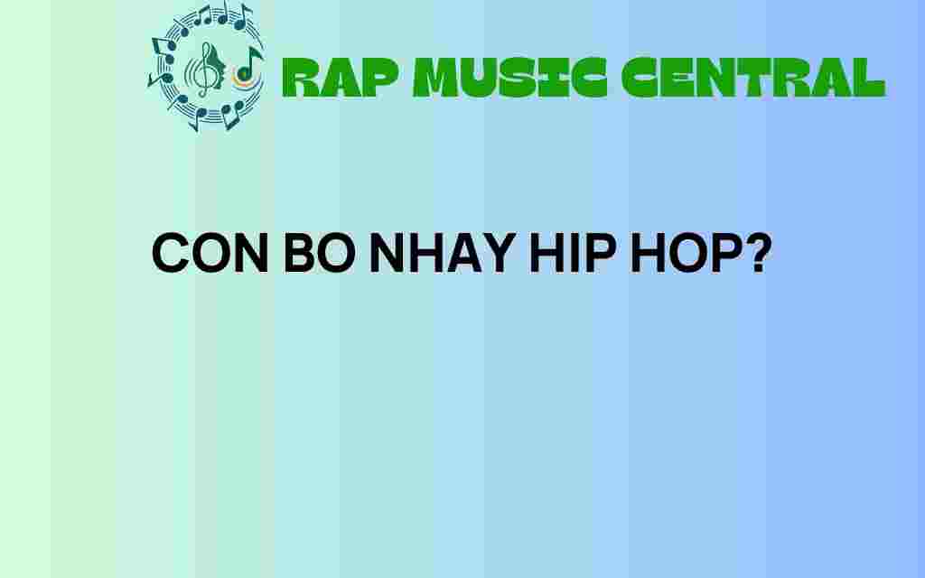con-bo-nhay-hip-hop-dance