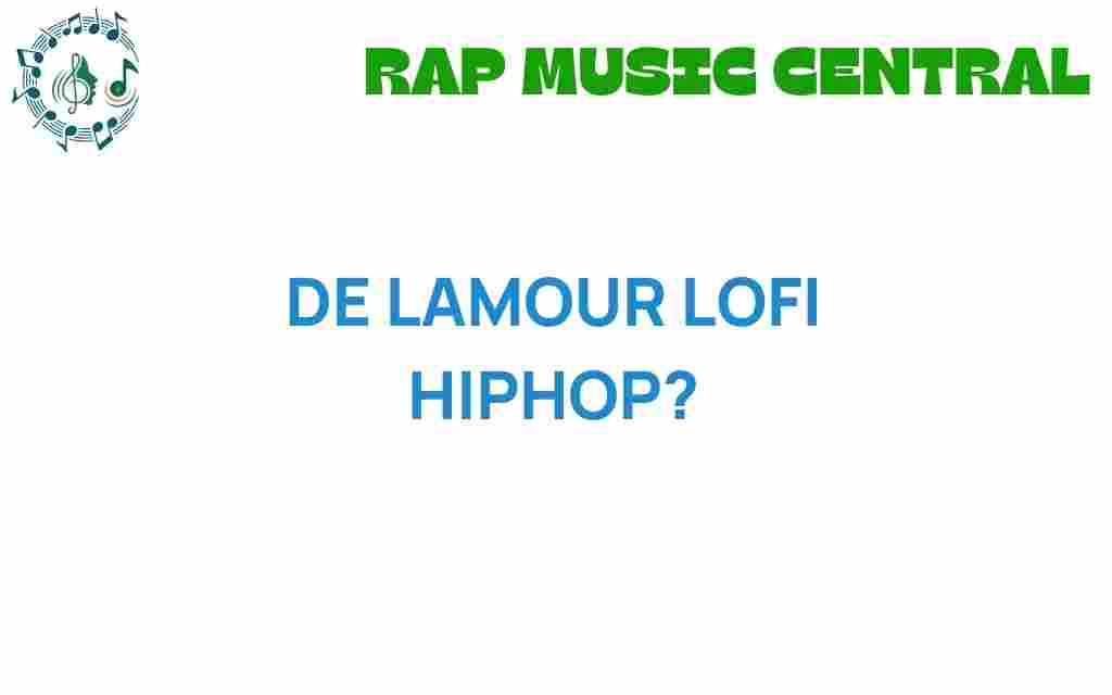 de-lamour-lofi-hiphop