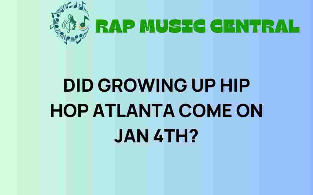 growing-up-hip-hop-atlanta-premiere-date