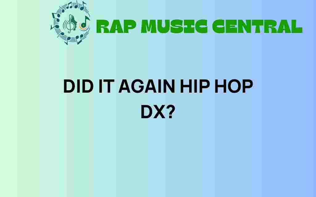 did-it-again-hip-hop-dx