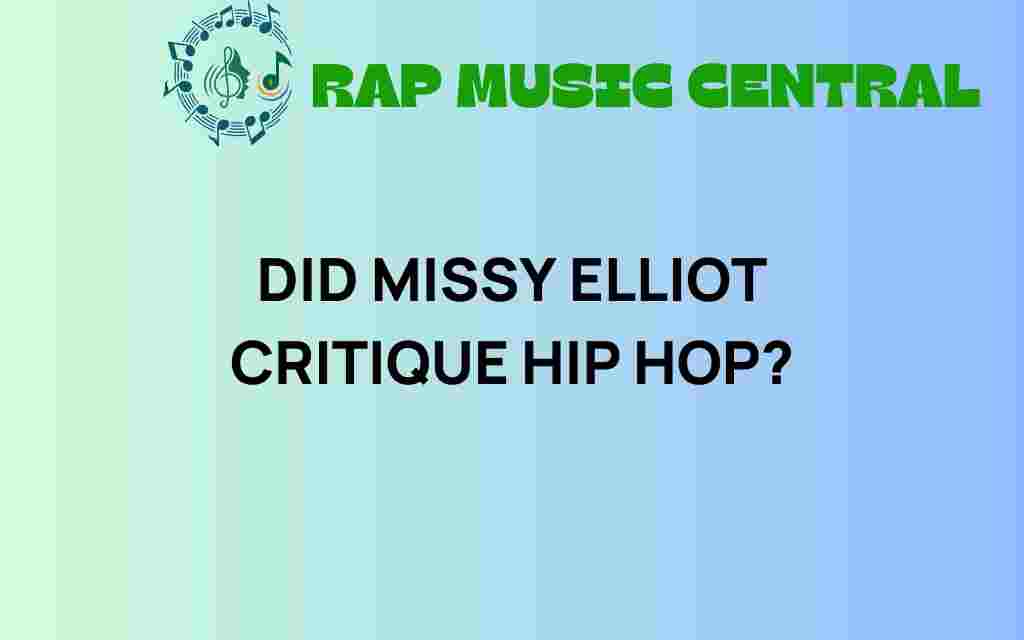 did-missy-elliott-critique-hip-hop