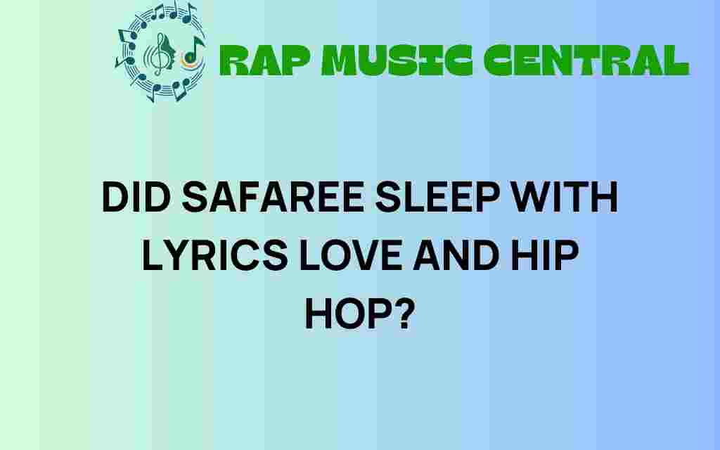 did-safaree-sleep-with-love-hip-hop-lyrics