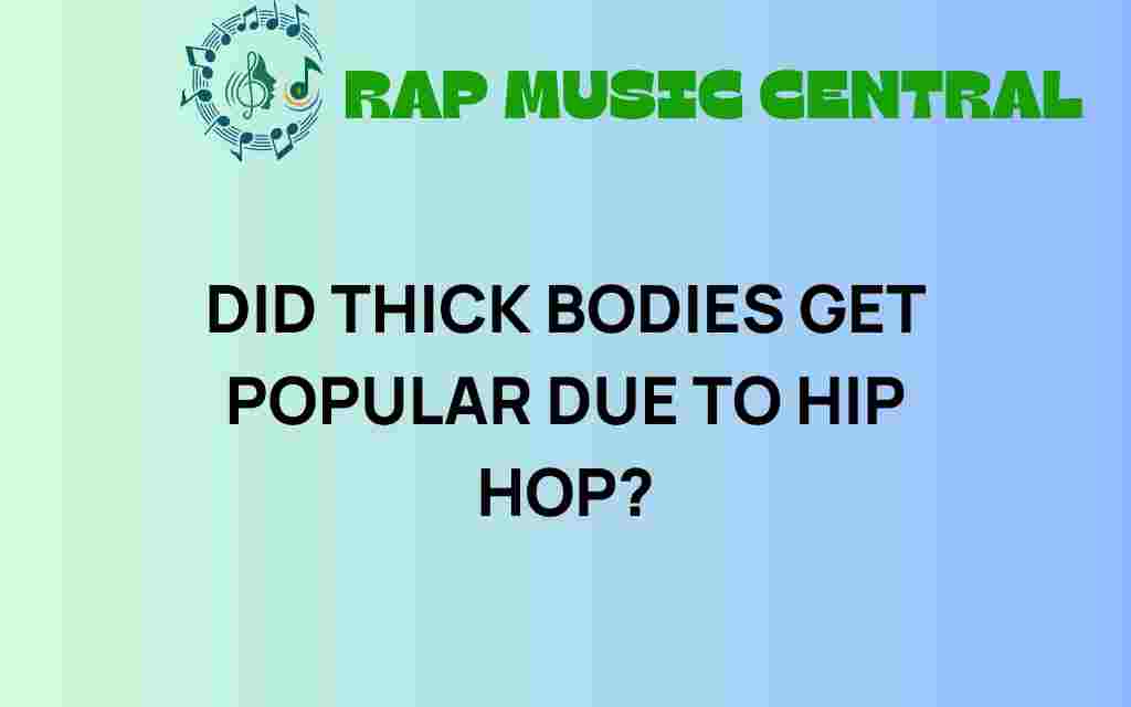 did-thick-bodies-hip-hop-culture
