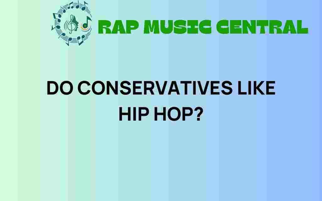 do-conservatives-like-hip-hop