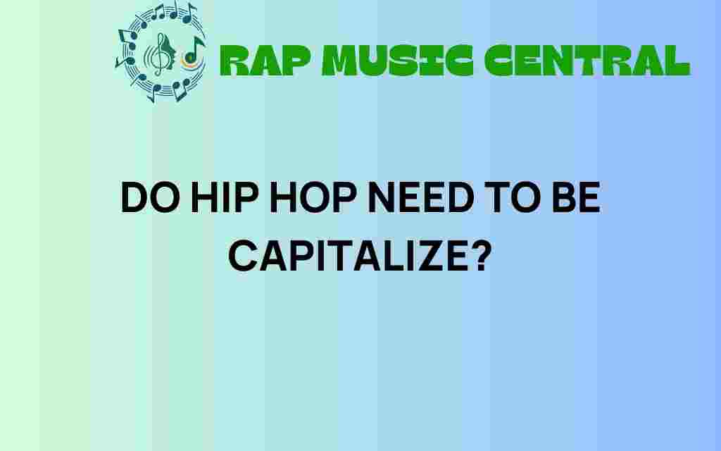 should-hip-hop-be-capitalized