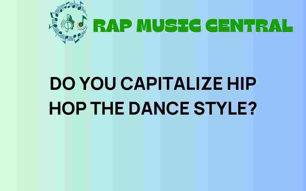 capitalize-hip-hop-dance-style