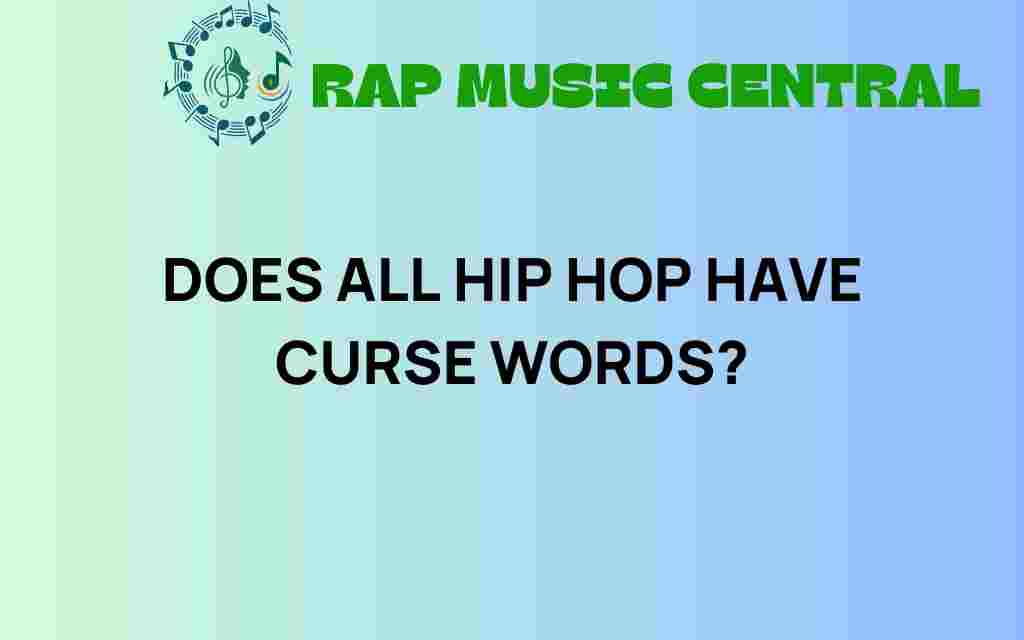 does-all-hip-hop-have-curse-words