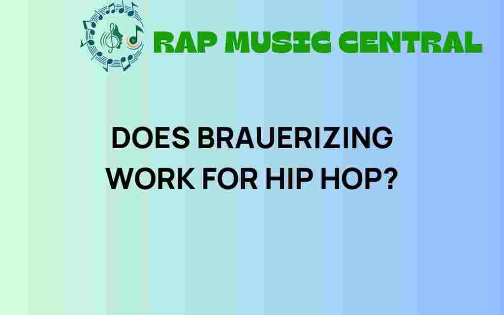 brauerizing-hip-hop