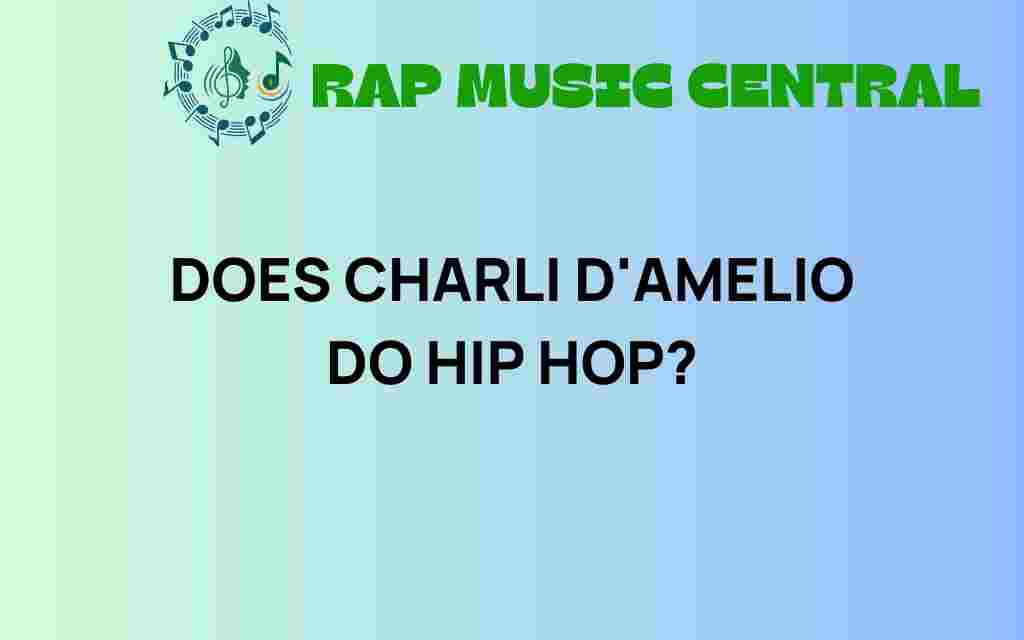 does-charli-damelio-dance-hip-hop