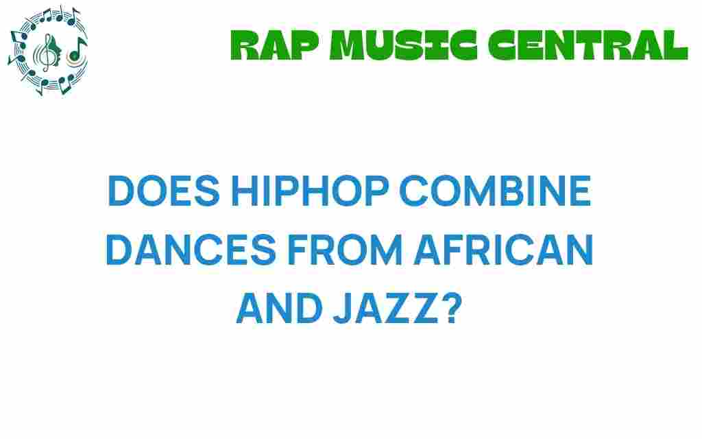 does-hiphop-combine-african-jazz-dances