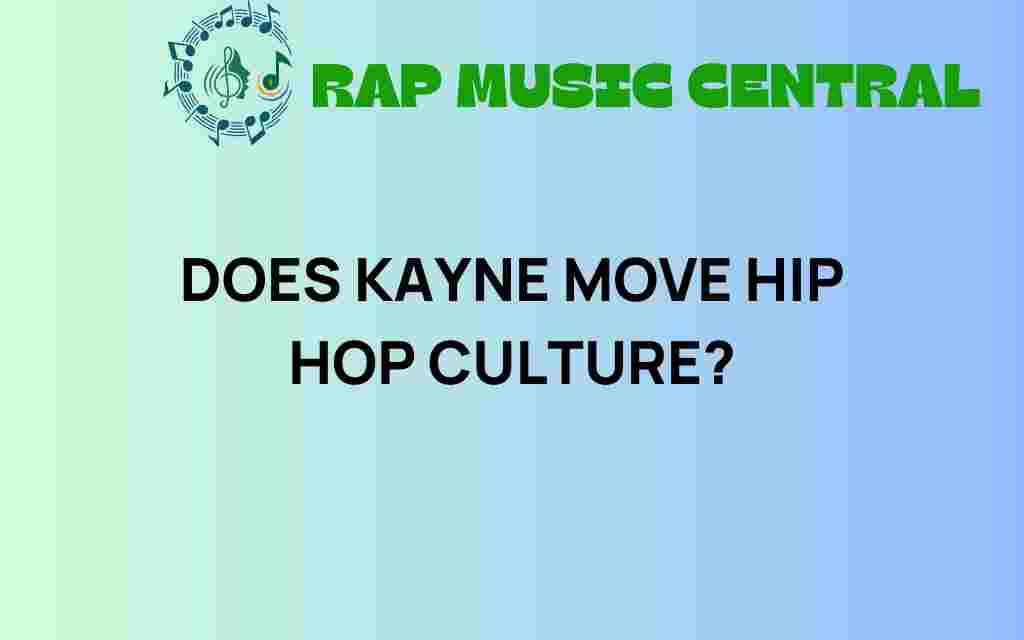 does-kanye-move-hip-hop-culture