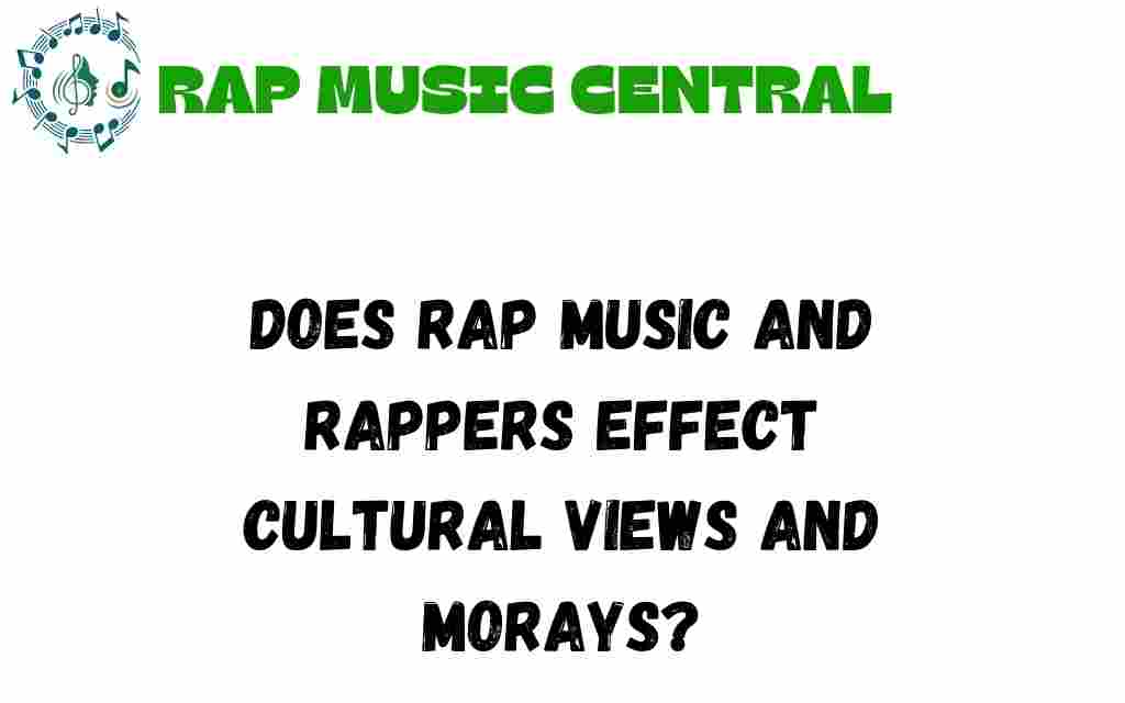 how-does-rap-music-affect-cultural-views-morals