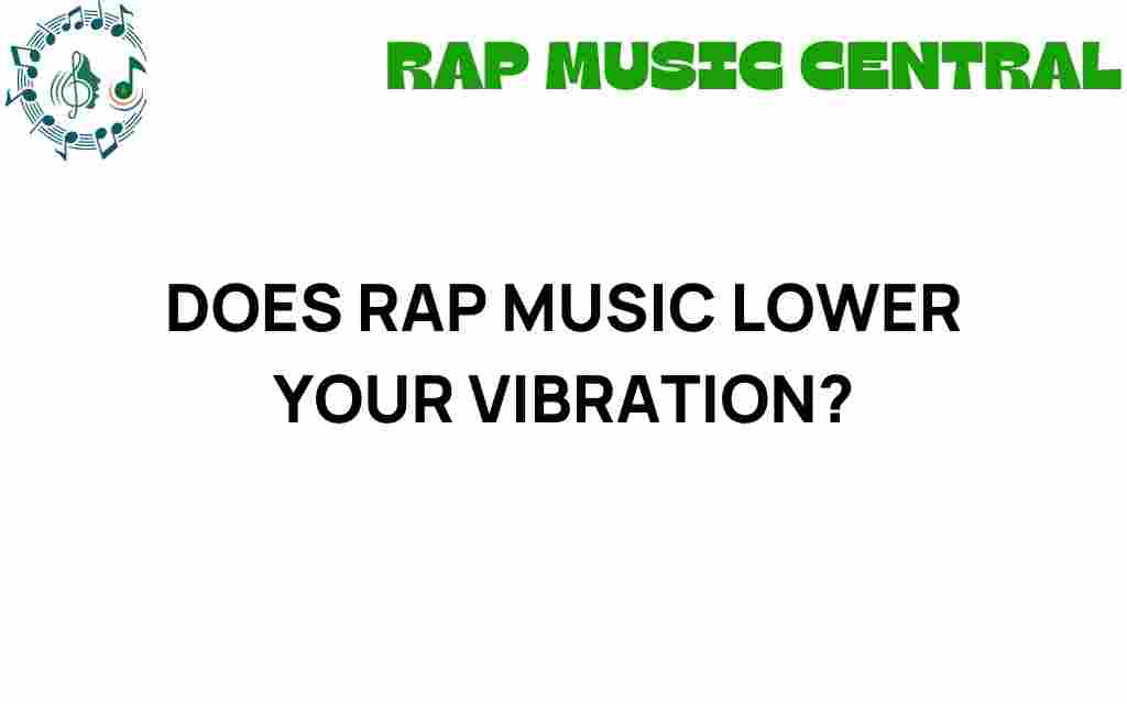 does-rap-music-lower-your-vibration