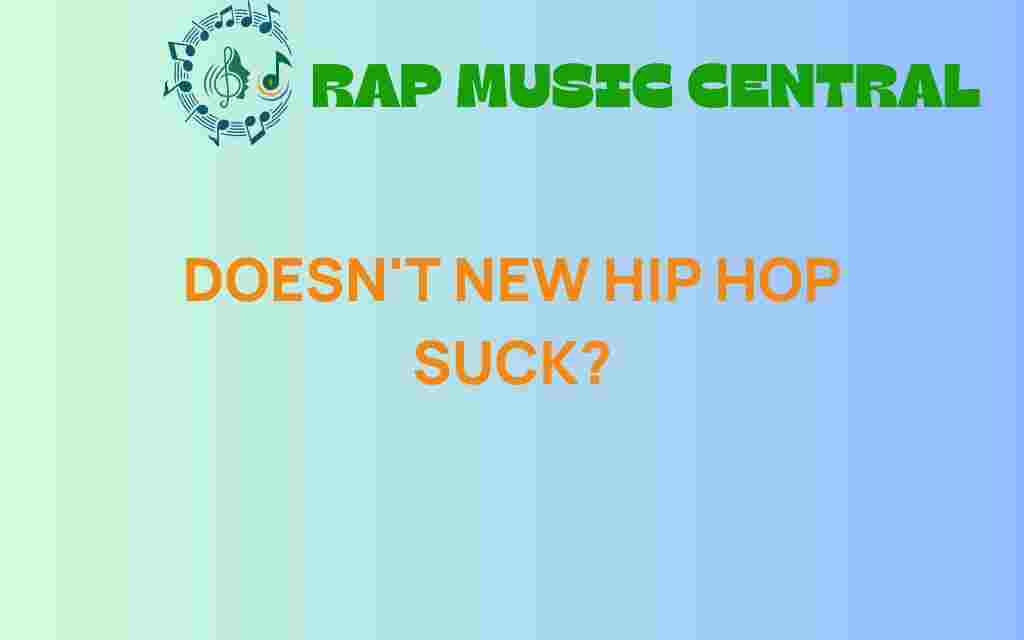 does-new-hip-hop-suck