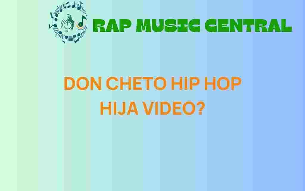 don-cheto-hip-hop-hija-video