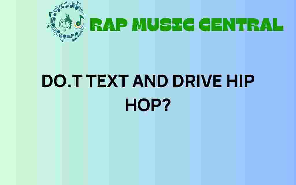 texting-and-driving-hip-hop-culture