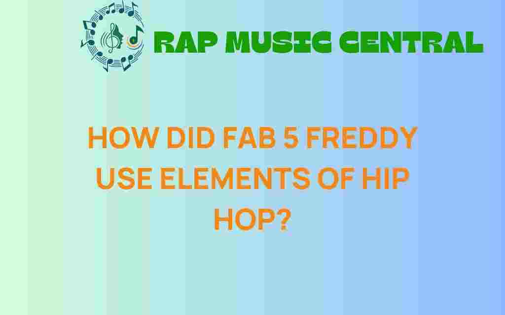 fab-5-freddy-hip-hop-culture
