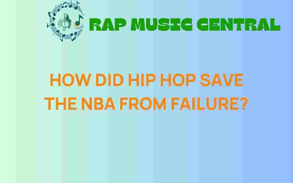 how-hip-hop-saved-the-nba-from-failure