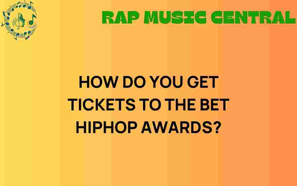 get-tickets-bet-hip-hop-awards