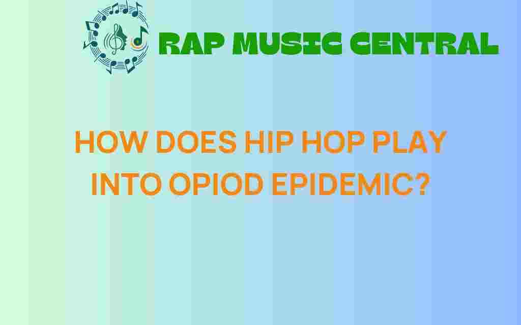 how-hip-hop-influences-opioid-epidemic