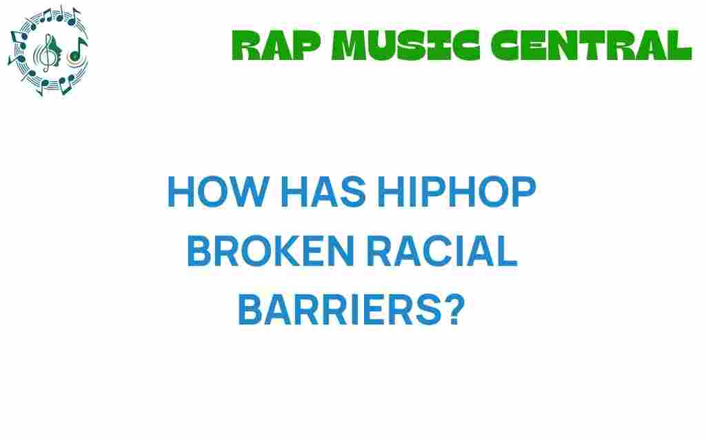 how-hiphop-broken-racial-barriers