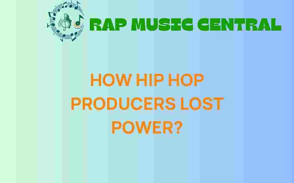 hip-hop-producers-lost-power